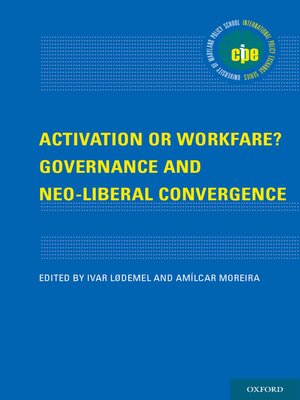 cover image of Activation or Workfare? Governance and the Neo-Liberal Convergence
